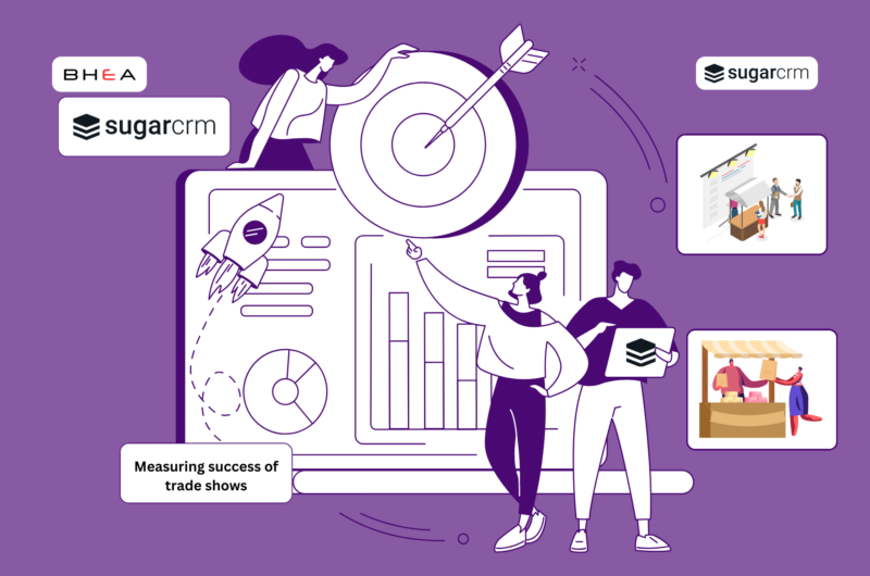 How to measure success in trade shows and exhibitions using SugarCRM, focusing on lead generation, ROI, and campaign management